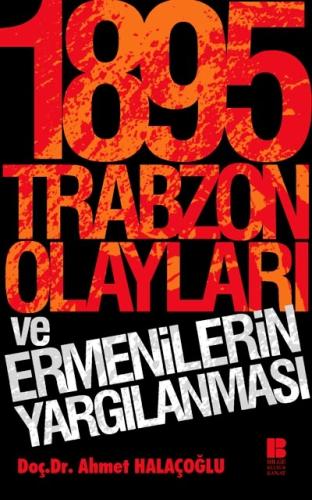 1895 Trabzon Olayları ve Ermenilerin Yargılanması