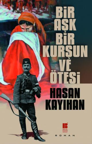 Bir Aşk, Bir Kurşun Ve Ötesi