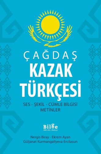 Çağdaş Kazak Türkçesi-Ses-Şekil-Cümle Bilgisi-Metinler