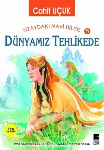 Dünyamız Tehlikede