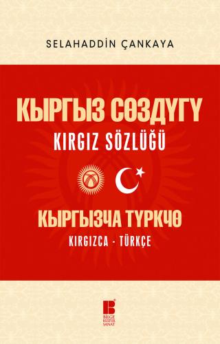 Kırgız Sözlüğü- Kırgızca -Türkçe