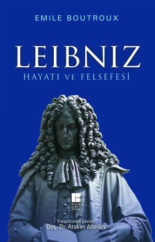 Leibniz-Hayatı ve Felsefesi