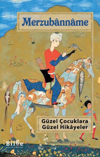 Merzubânnâme - Güzel Çocuklara Güzel Hikâyeler