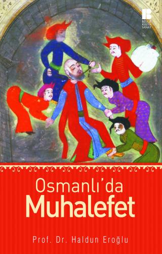 Osmanlı'da Muhalefet