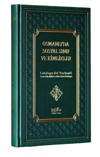 Osmanlı'da Sosyal Sınıf ve Kimlikler-Catalogo dei Turbanti