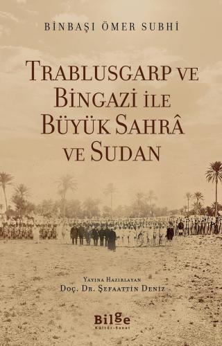 Trablusgarp ve Bingazi ile Büyük Sahrâ ve Sudan