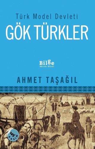 Türk Model Devleti-Gök Türkler