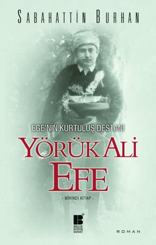 Yörük Ali Efe-Birinci Kitap